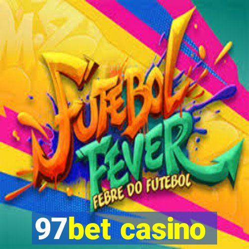 97bet casino